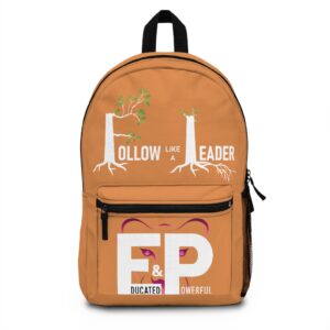 Home follow like a leader backpack — educated & powerful inspirational school bag