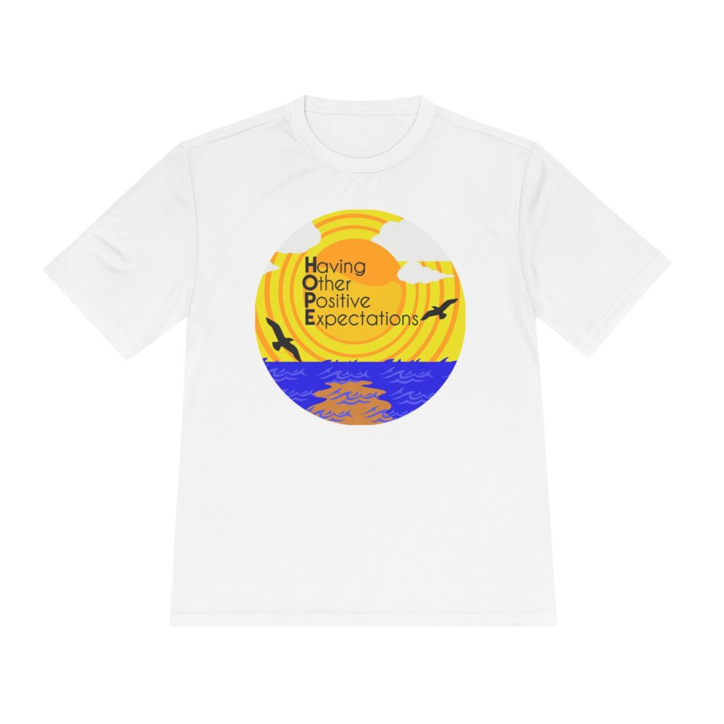 having other positive expectations tee
