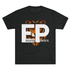 educated & powerful (e&p) tiger graphic tee