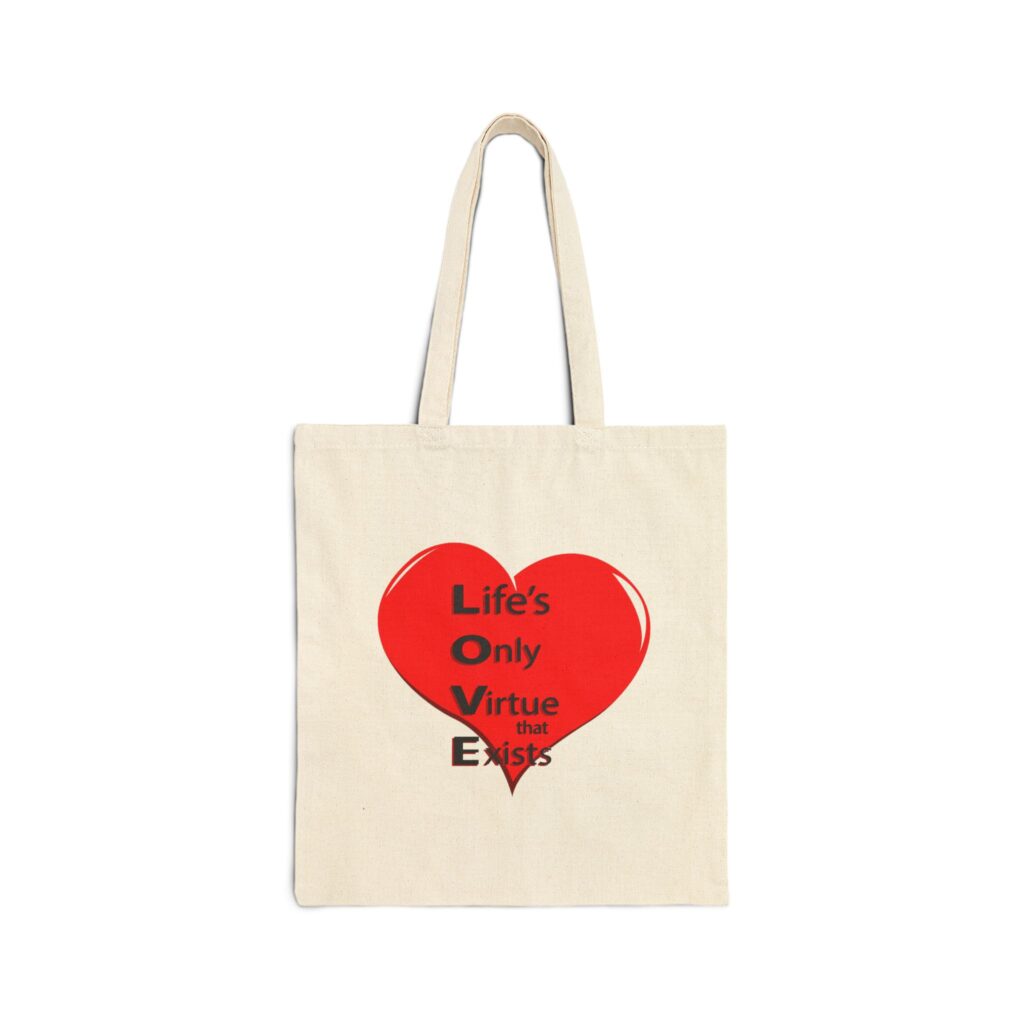 canvas tote bag — red heart "life's only virtue that exists" eco shopping bag